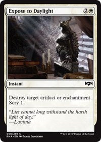 Expose to Daylight [Ravnica Allegiance]