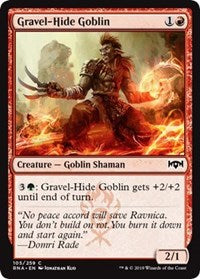 Gravel-Hide Goblin [Ravnica Allegiance]