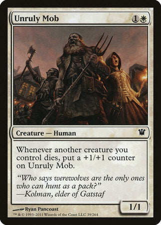 Unruly Mob [Innistrad]