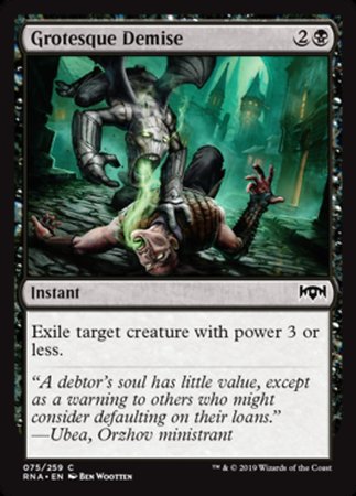 Grotesque Demise [Ravnica Allegiance]