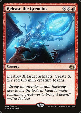 Release the Gremlins [Aether Revolt]