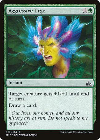 Aggressive Urge [Rivals of Ixalan]